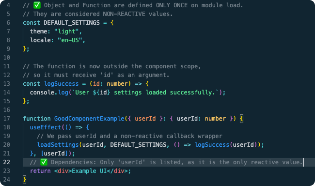The settings object and the logSuccess function moved outside the component, now treated as non-reactive by the linter